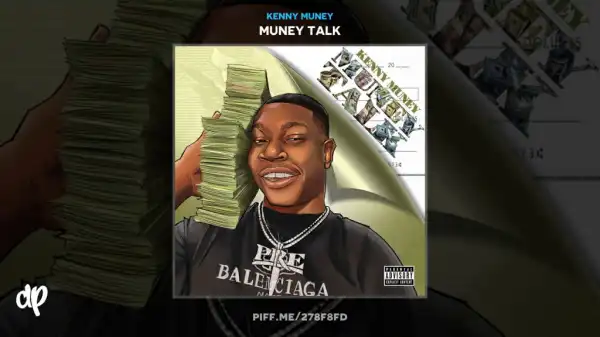 Kenny Muney - FWTD ft. Peewee Longway